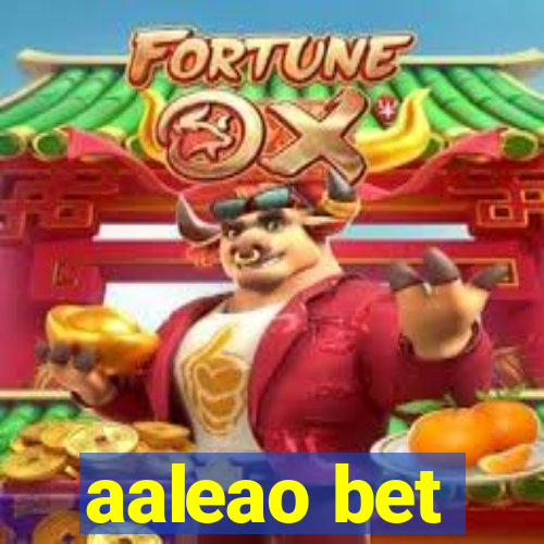 aaleao bet